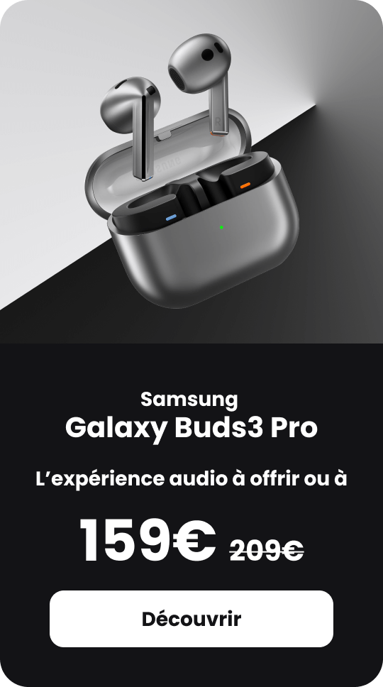 Samsung Galaxy Buds 3 Pro, l'expérience audio à offrir à seulement 159€
