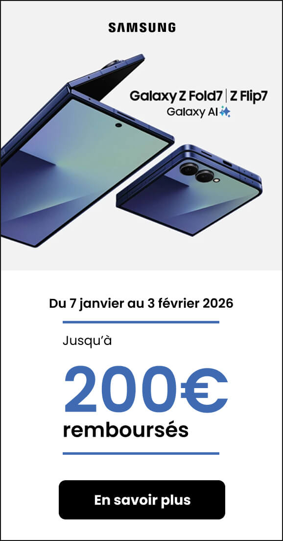 Samsung Galaxy Z Fold7 | Z Flip7 jusqu'à 200€ remboursés
